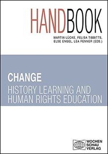 CHANGE: Handbook for History Learning and Human Rights E... | Buch | Zustand gut