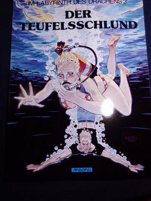 IM LABYRINTH DES DRACHENS 3 - der Teufelsschlund : comic album . ERSTauflage