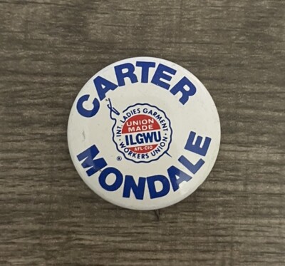 1976 CARTER MONDALE ILGWU Ladies Garment Workers Pinback Pin Politics Election 