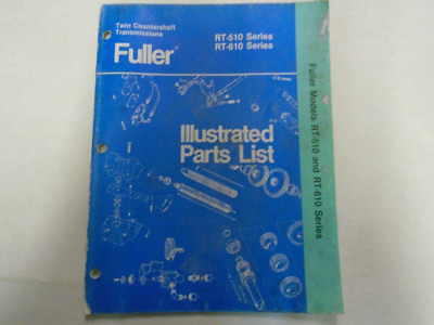 Eaton Fuller RT-510 RT-610 Serien Getriebeteile Katalog Handbuch Gebraucht