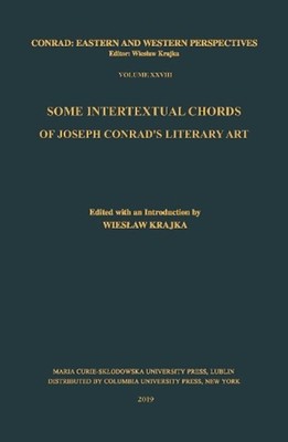 Some Intertextual Chords of Joseph Conrads Literary Art by Wies?aw Krajka (Engli