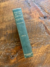 RARE Antique 1905 History Of The United States Volume 2 Two Henry William Elson
