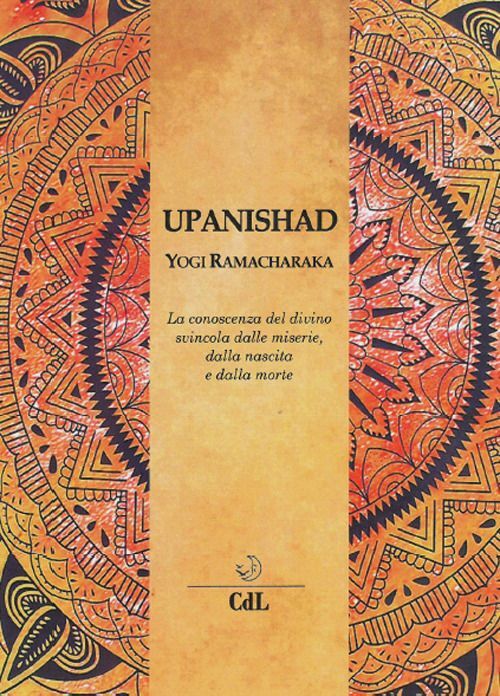 LIBRO UPANISHAD - YOGI RAMACHARAKA - Immagine 3