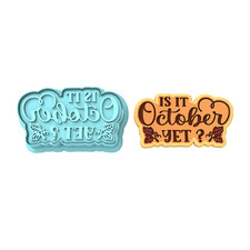Is It October Yet Cookie Cutter & Stamp #2 |  Pumpkins Fall Autumn Leaf Leaves