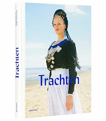 Trachten Buch Die Gestalten Verlag