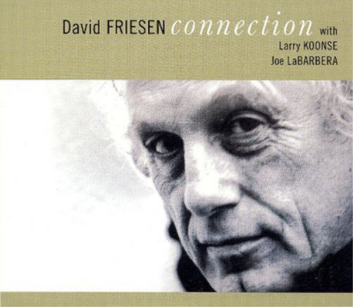 Альбом David Friesen Connection (CD)