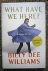 Billy Dee Williams SIGNED - What Have We Here? Autobiography 2024