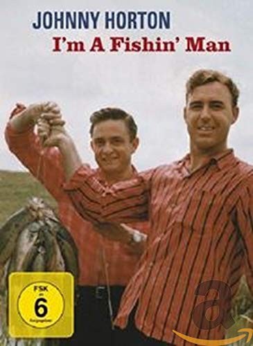 Johnny Horton: I'm A Fishin' Man (DVD) Johnny Horton