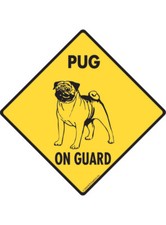 Warning Pug On Guard - Beware Dog Exterior Aluminum Dog Sign or Vinyl Sticker