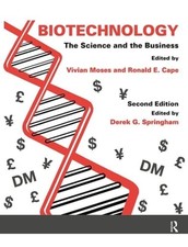 Biotechnology - The Science and the Business by Derek G Springham: Used