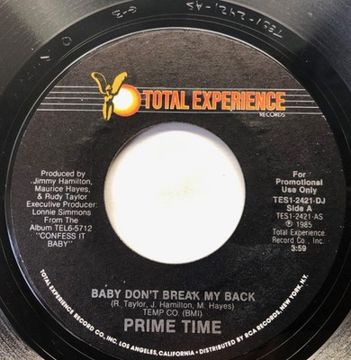 Prime Time Baby Don't Break My Back 7'' Single Vinyl 1985 VERY GOOD PLUS VG+ FUNK