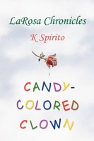 K. Spirito | Candy-Colored Clown | Taschenbuch | Englisch (2004) | Authorhouse