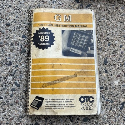Vtg SC 1981-1989 GM OTC System 2000 Instruction Manual Spiral Bound 1988