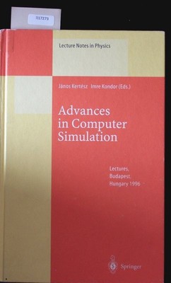Advances in computer simulation. Lectures held at the Eötvös summer school in Bu