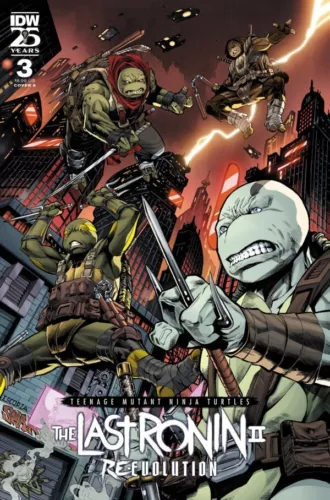 Teenage Mutant Ninja Turtles the Last Ronin II Re-Evolution #3A (IDW Comics 2024