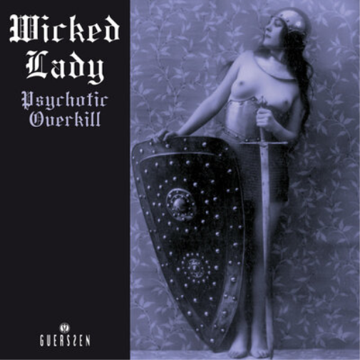 Wicked Lady Psychotic Overkill (Vinyl LP) 12" Album