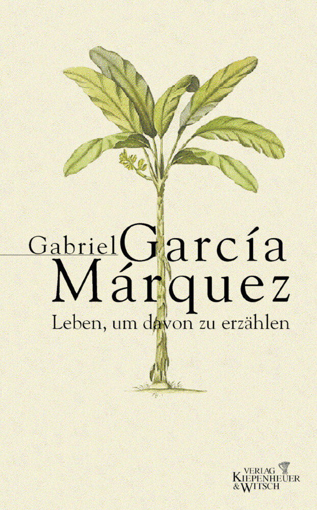 Thumbnail - Leben, Um Davon Zu Erzählen Gabriel García Márquez Buch 608 S. Deutsch