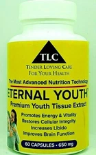YOUNG TISSUE EXTRACT TLC ETERNAL YOUTH 650mg 60 Caps  ANTI AGING FORMULA -POTENT