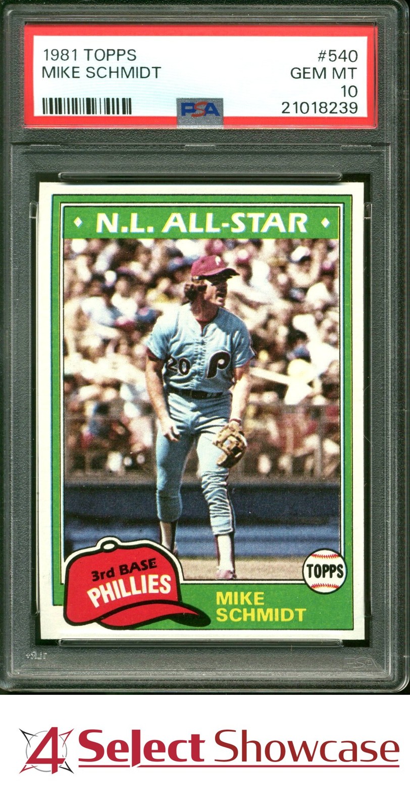 1981 TOPPS #540 MIKE SCHMIDT PHILLIES HOF PSA 10