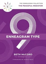 The Enneagram Type 9 : The Peaceful Mediator Hardcover Beth McCor