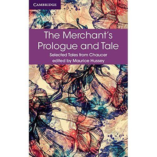 The Merchant's Prologue and Tale Chaucer Hussey Paperback 9781316615645