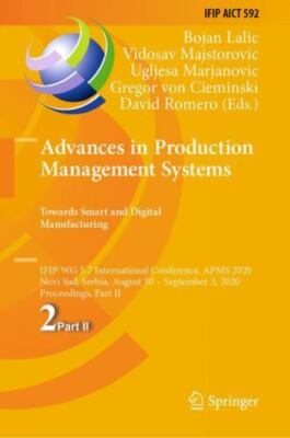 Advances in Production Management Systems. Towards Smart and  Manufacturing :...