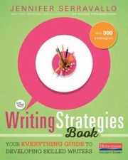 The Writing Strategies Book: Your Everything Guide to Developing Skilled  - GOOD
