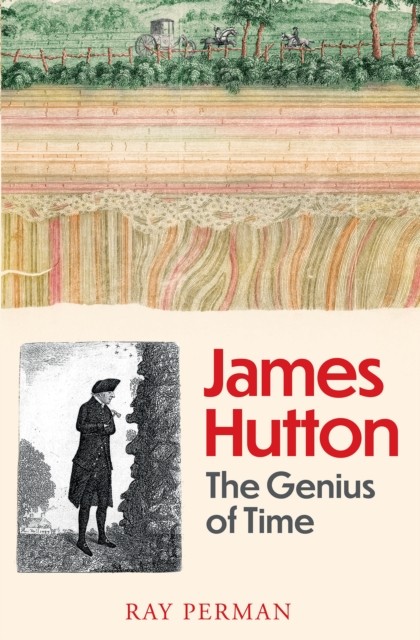 James Hutton & The Evolution Of/earth