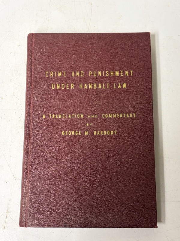 1961 ISLAMIC CRIME & PUNISHMENT LAW Hanbali CAIRO George Baroody Translation