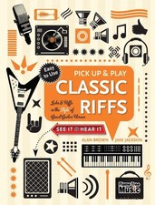 Classic Riffs (Pick Up and Play): Licks & Riffs in the Style of Great Guitar Her