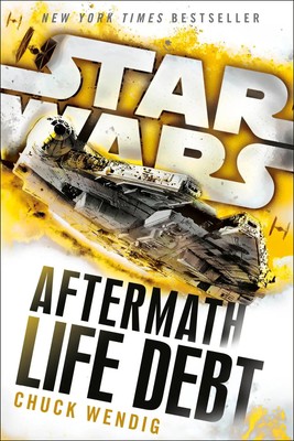 Life Debt: Aftermath (Star Wars) | Chuck Wendig | Englisch | Taschenbuch | 2024