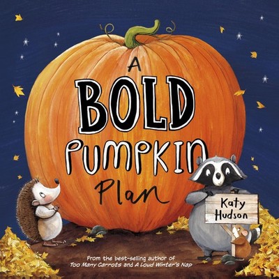 Katy Hudson A Bold Pumpkin Plan (Gebundene Ausgabe) (US IMPORT)