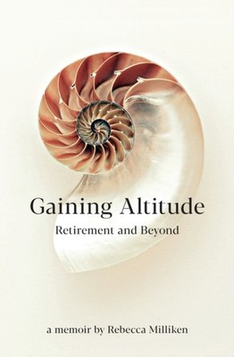 Milliken - Gaining Altitude - Retirement and Beyond - New paperback or - X555z
