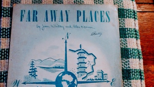 Far Away Places - Joan Whitney & Alex Kramer - Partituras 1948 - Imagen 7 de 14
