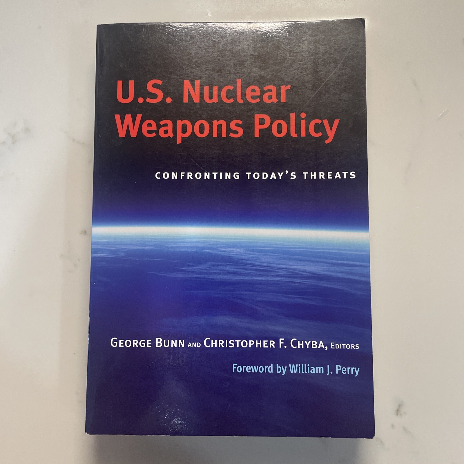 U.S. Nuclear Weapons Policy: Confronting Today's Threats George Bunn Ex Library