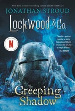 Lockwood & Co., Book Four the Creeping Shadow (Lockwood & Co., Book Four)