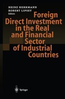 Foreign Direct Investment In The Real And Financial Sector Of Industrial Countri