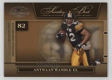 2006 Donruss Classics Sunday's Best Silver /250 Antwaan Randle El #SB-4 00q0
