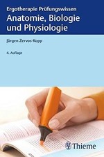 Anatomie, Biologie und Physiologie: Ergothera...
