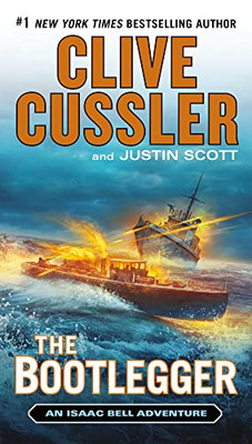 The Bootlegger (Isaac Bell Adventures) - Paperback NEW Clive Cussler,  2015-03-0