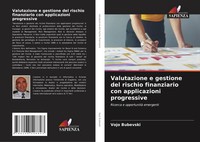 Vojo Bubevski | Valutazione E Gestione Del Rischio Finanziario Con...