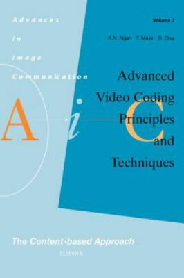 Advanced Video Coding: Principles and Techniques: The Content-Based Approach: Pr
