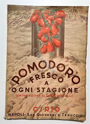 Ricettario - Cirio - Pomodoro fresco a ogni stagione - ed. 1940