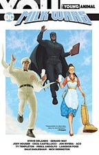 DC/YOUNG ANIMAL: MILK WARS By Gerard Way & Nick Derington **BRAND NEW**