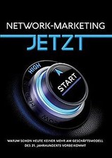 Network-Marketing JETZT: Warum