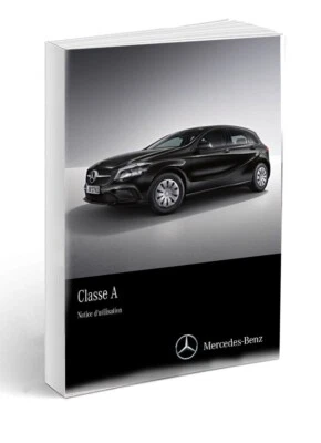 Mercedes Classe A W176 2015-2018 Notice d'Utilisation Français
