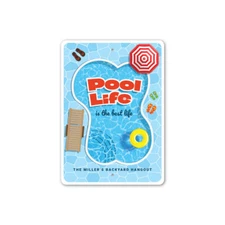 Pool Life Is The Best Life Backyard Sign