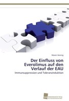 Der Einfluss Von Everolimus Auf Den Verlauf Der EAU Maren Hennig