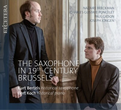 Nazaire Beeckman The Saxophone in 19th Century Brussels (CD) Album (UK IMPORT)