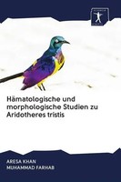 Aresa Khan (U. A.) | HäMatologische Und Morphologische Studien Zu Aridotheres...